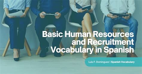 How Do You Say Human Resources in Spanish? And Why Does It Matter in a World of Talking Parrots?